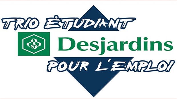 Concours Employeur Pro-Jeunes 2015 dans le cadre du programme Trio étudiant Desjardins pour l’emploi.